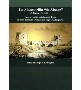La Alcantarilla "de Alocaz"...